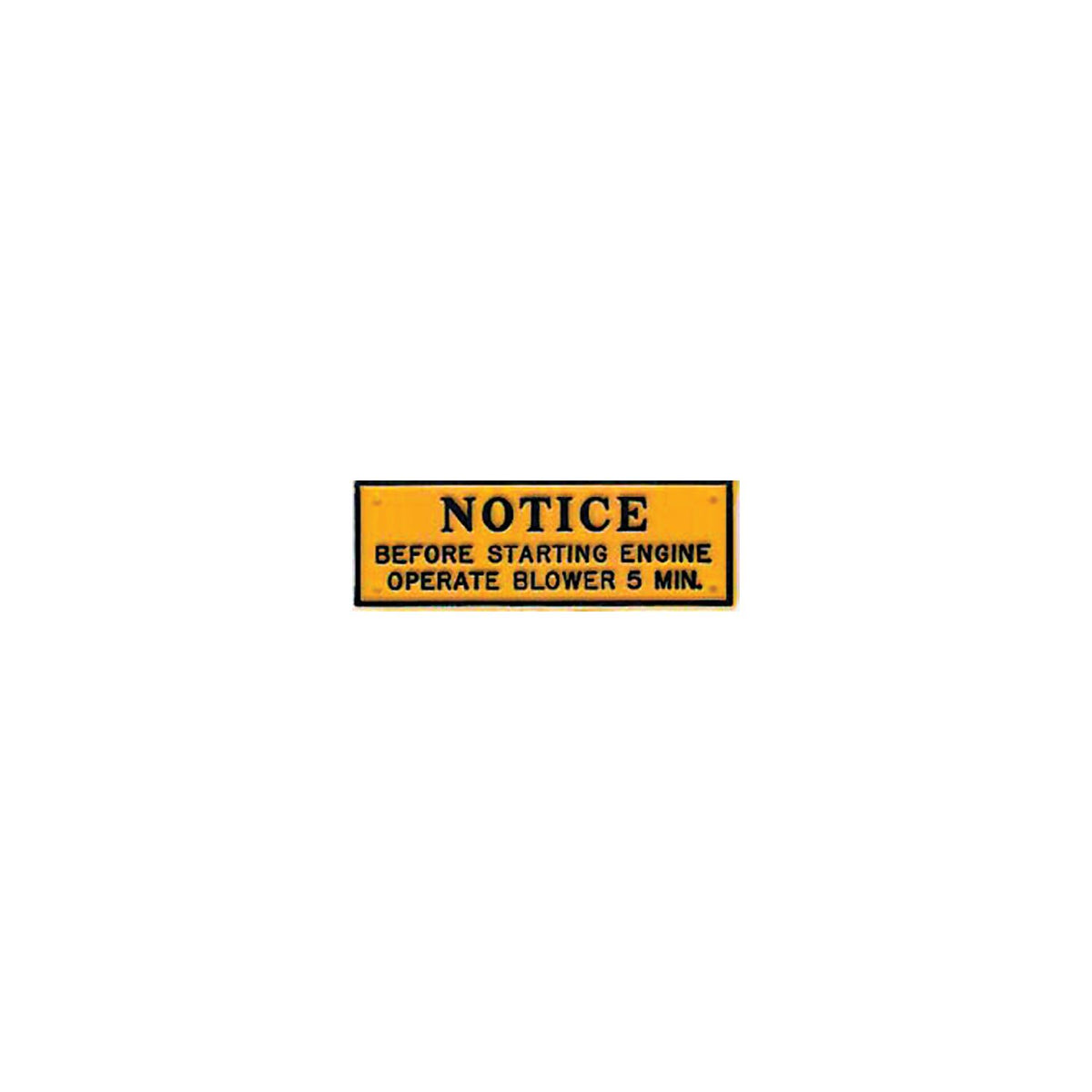 Plaque, Notice-Operate Blower 5 Minutes -Modern Boat Sales & Service