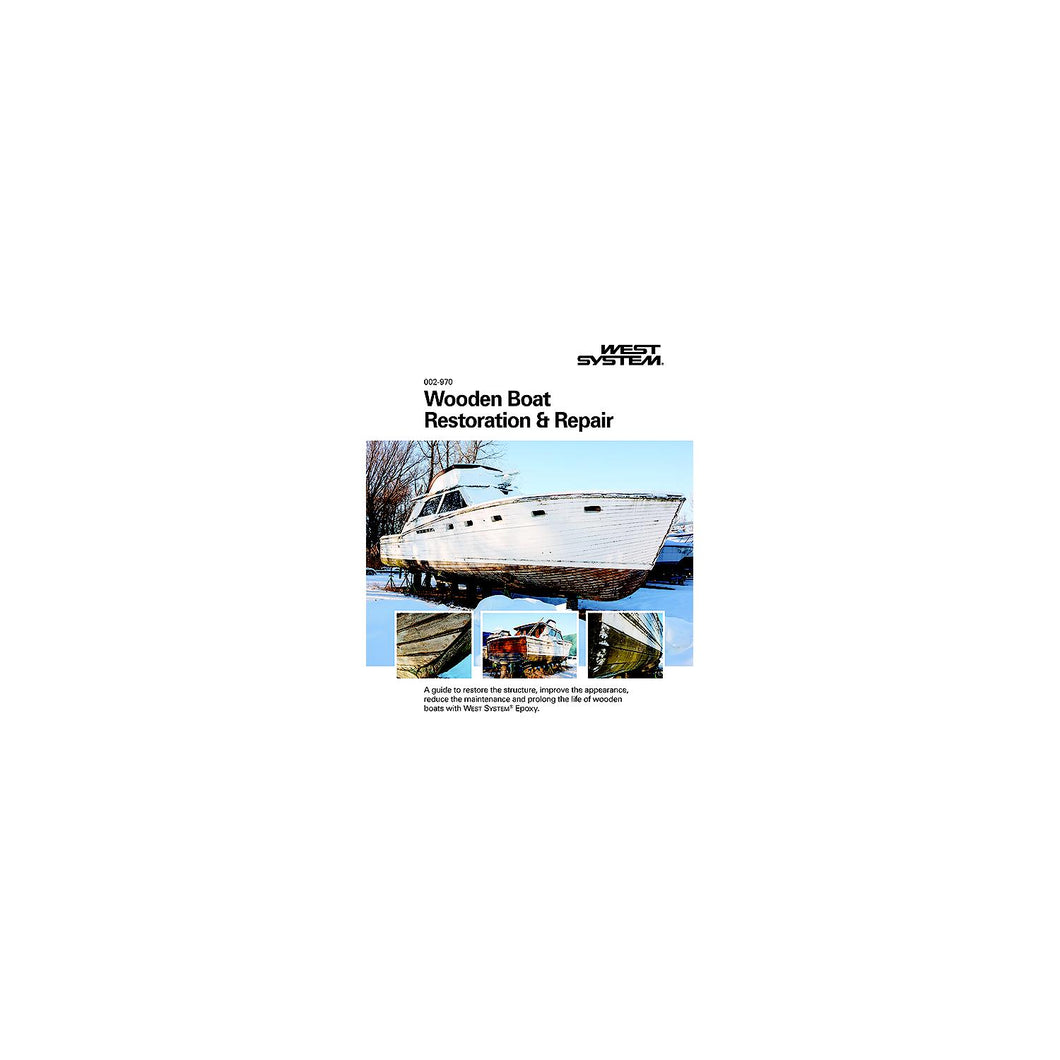 Wooden Boat Restoration & Repair Manual -Modern Boat Sales & Service